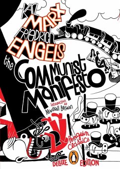 The Communist Manifesto: (Penguin Classics Deluxe Edition) - Marx, Karl;Engels, Friedrich