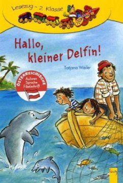 Hallo, kleiner Delfin! - Weiler, Tatjana