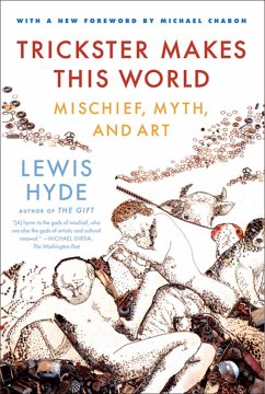 Trickster Makes This World - Hyde, Lewis