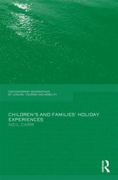 Children's and Families' Holiday Experience - Carr, Neil