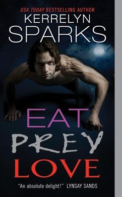 Eat Prey Love - Sparks, Kerrelyn