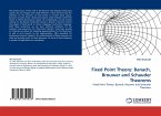 Fixed Point Theory: Banach, Brouwer and Schauder Theorems