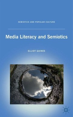 Media Literacy and Semiotics - Gaines, Elliot