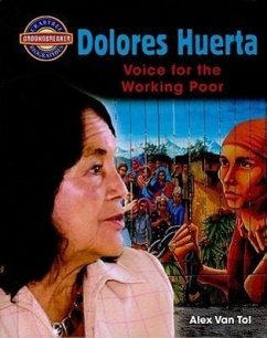 Dolores Huerta: Voice for the Working Poor - Tol, Alex Van