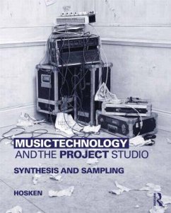 Music Technology and the Project Studio - Hosken, Dan