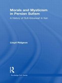 Morals and Mysticism in Persian Sufism
