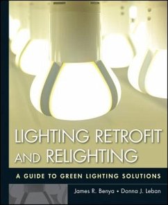 Lighting Retrofit and Relighting - Benya, James R; Leban, Donna J