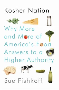 Kosher Nation: Why More and More of America's Food Answers to a Higher Authority - Fishkoff, Sue