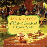 Jan Karon's Mitford Cookbook and Kitchen Reader: Recipes from Mitford Cooks, Favorite Tales from Mitford Books