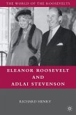 Eleanor Roosevelt and Adlai Stevenson