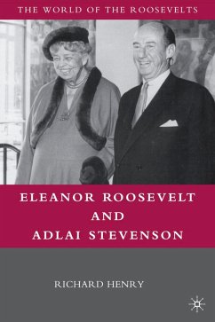 Eleanor Roosevelt and Adlai Stevenson - Henry, Richard