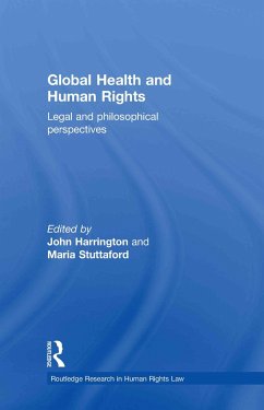 Global Health and Human Rights - Harrington, John / Stuttaford, Maria (ed.)