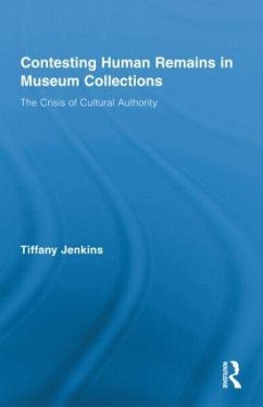 Contesting Human Remains in Museum Collections - Jenkins, Tiffany