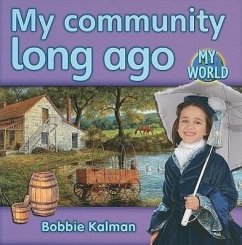 My Community Long Ago - Kalman, Bobbie