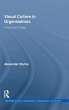 Visual Culture in Organizations - Bild 1