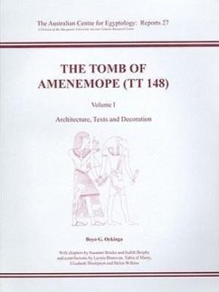 The Tomb of Amenemope at Thebes (Tt 148): Volume 1 - Architecture, Texts and Decoration - Ockinga, Boyo G.; Binder, Susanne; Brophy, J.