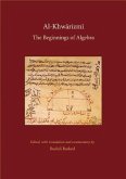 Al-Khwarizmi: The Beginnings of Algebra
