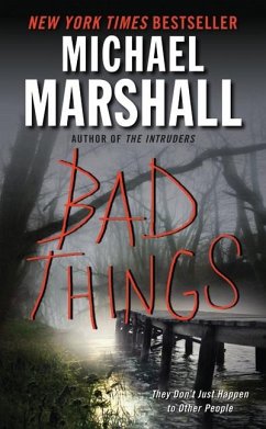 Bad Things - Marshall, Michael