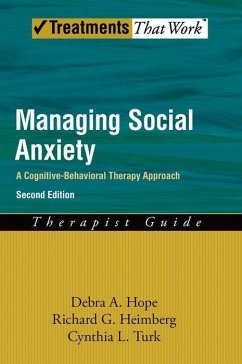 Managing Social Anxiety, Therapist Guide - Hope, Debra A; Heimberg, Richard G; Turk, Cynthia L