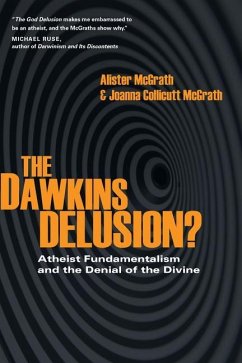 The Dawkins Delusion? - Mcgrath, Alister; McGrath, Joanna Collicutt