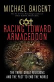 Racing Toward Armageddon