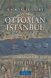 A Social History of Ottoman Istanbul - Bild 1