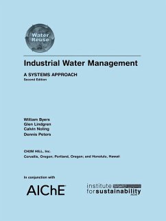 Industrial Water Management 2e - Byers, William; Lindgren, Glen; Noling, Calvin; Peters, Dennis