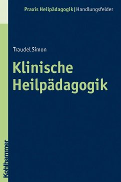 Klinische Heilpädagogik - Simon, Traudel