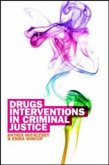 Drug Interventions in Criminal Justice Drug Interventions in Criminal Justice