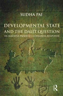Developmental State and the Dalit Question in Madhya Pradesh - Pai, Sudha