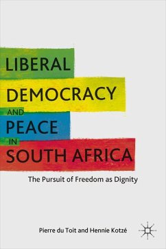 Liberal Democracy and Peace in South Africa - Du Toit, Pierre;Loparo, Kenneth A.