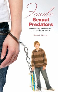 Female Sexual Predators - Duncan, Karen