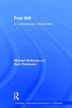 Free Will - Mckenna, Michael; Pereboom, Derk