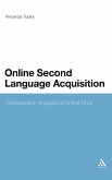 Online Second Language Acquisition Online Second Language Acquisition