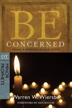 Be Concerned - Wiersbe, Warren W