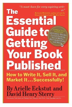 The Essential Guide to Getting Your Book Published - Eckstut, Arielle