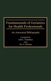 Fundamentals of Geriatrics for Health Professionals