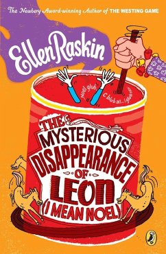 The Mysterious Disappearance of Leon (I Mean Noel) - Raskin, Ellen