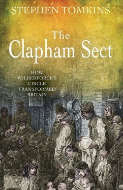 The Clapham Sect - Tomkins, Stephen