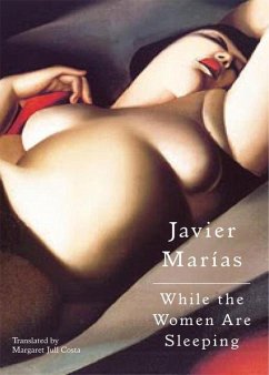 While the Women Are Sleeping - Marías, Javier