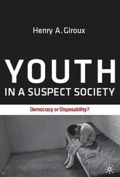Youth in a Suspect Society - Giroux, H.