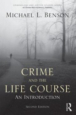 Crime and the Life Course - Benson, Michael L