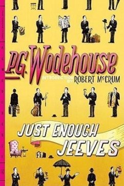 Just Enough Jeeves - Wodehouse, P G