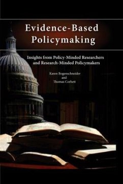 Evidence-Based Policymaking - Bogenschneider, Karen; Corbett, Thomas