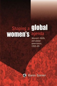 Shaping a Global Women's Agenda - Garner, Karen