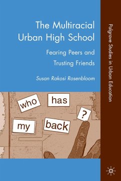 The Multiracial Urban High School - Rosenbloom, S.