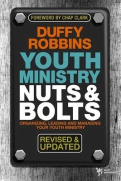 Youth Ministry Nuts & Bolts - Robbins, Duffy