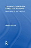 Towards Excellence in Early Years Education