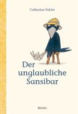 Der unglaubliche Sansibar Der unglaubliche Sansibar