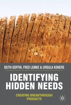 Identifying Hidden Needs - Goffin, Keith;Lemke, Fred;Koners, Ursula